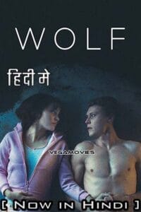  Wolf (2021) Dual Audio [Hindi - English] WeB-DL 480p [350MB] | 720p [1GB] | 1080p [2GB]