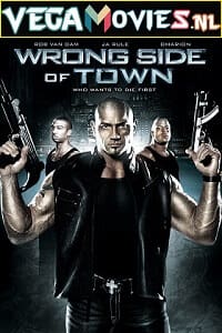  Wrong Side Of Town (2010) Dual Audio {Hindi-English} 480p [300MB] | 720p [800MB]